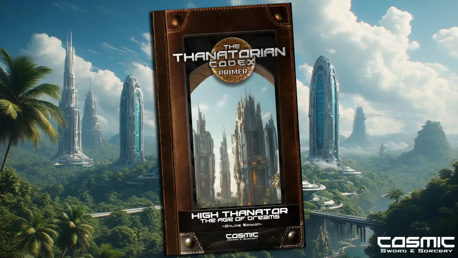 The Thanatorian Codex: Book I
High Thanator: The Age of Dreams